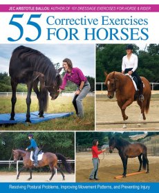 55 Corrective Exercises for Horses *Reprinting Due late June*