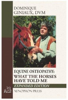 Equine Osteopathy: What the Horses Have Told Me *Limited Availability*