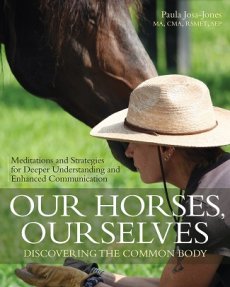 Our Horses, Ourselves: Discovering the Common Body
