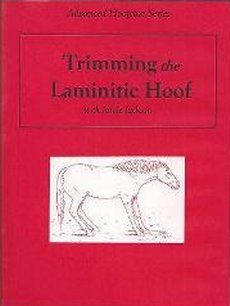 Trimming the Laminitic Hoof: Advanced Hoofcare Series (DVD)