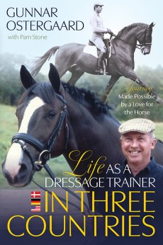 Life As a Dressage Trainer in Three Countries: A Journey Made Possible by a Love for the Horse