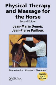 Physical Therapy and Massage for the Horse (2nd Edition)