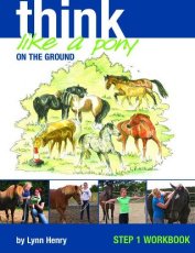 Think Like a Pony: Step 1 Workbook