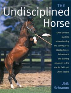 The Undisciplined Horse